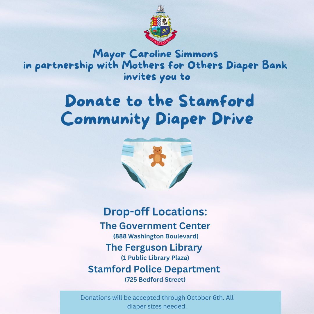 2023 Diaper Drive. The City in Partnership with Mothers for Others is hosting a diaper drive. Diapers can be dropped off at the Government Center Lobby, The Stamford Police Station, and Ferguson Library