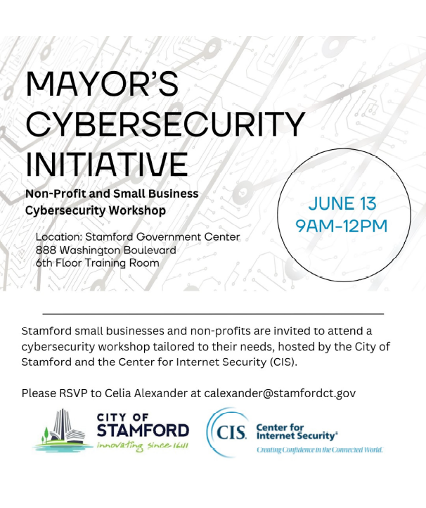 The Mayor's Cybersecuirty Workshop will take place on June 13th at Govt. Center 6th floor 9am-12pm