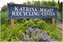 Katrina Mygatt Recycling Center sign